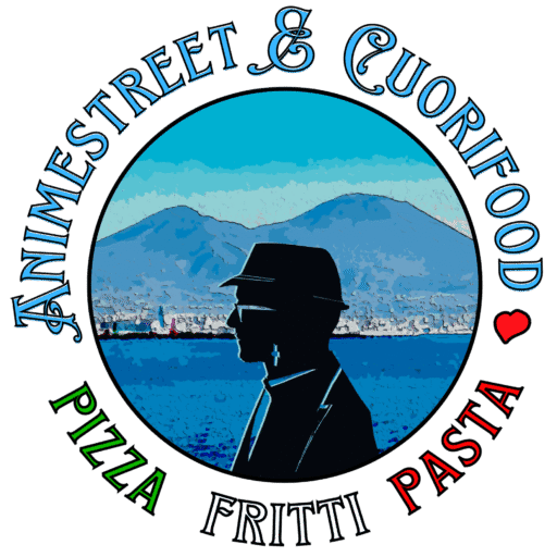 Animestreet & Cuorifood – Pizza, Fritti, Pasta